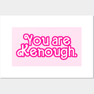 You are Kenough! - Tie Dye Posters and Art